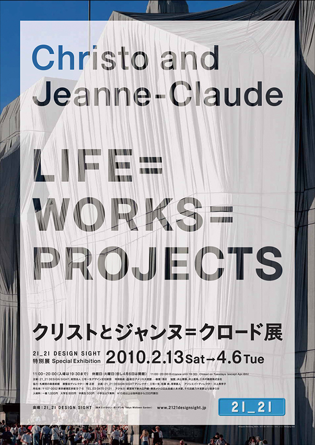 "Cristo and Jeanne-Claude LIFE=WORKS=PROJECTS"